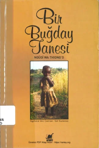 Thiongo Bir Buğday Tanesi