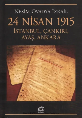 İzrail 24 Nisan 1915 İstanbul Çankırı Ayaş Ankara kitap kapağı