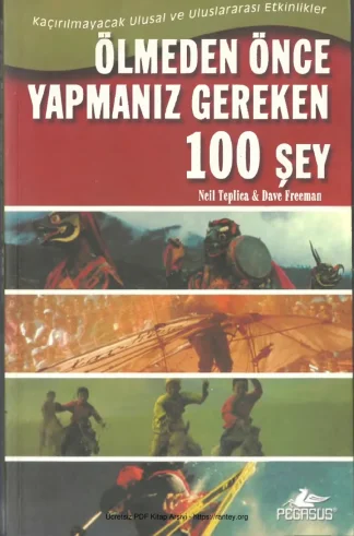 Dave Freeman Ölmeden Önce Yapmanız Gereken 100 Şey kitap kapağı