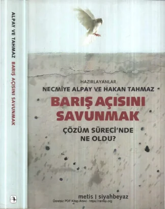 Hakan Tahmaz Barış Açısını Savunmak