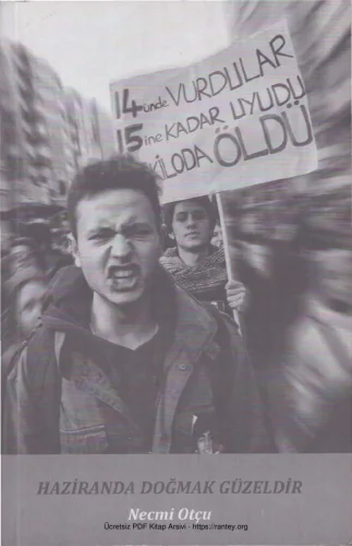 Haziranda Doğmak Güzeldir