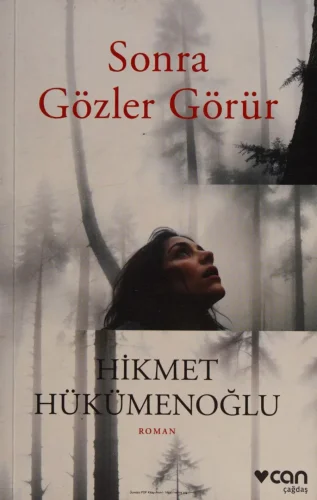 Sonra Gözler Görür