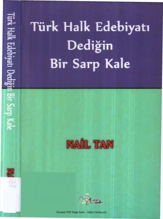 Türk Halk Edebiyatı Dediğin Bir Sarp Kale Kültür Ajans Yayınları