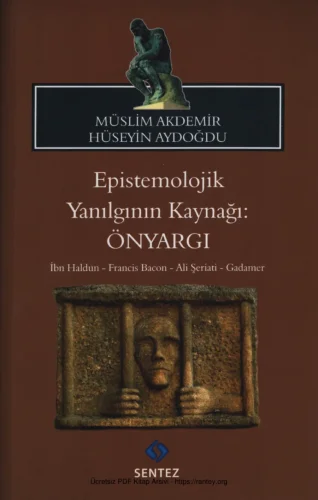 Hüseyin Aydoğdu Epistemolojik Yanılgının Kaynağı Önyargı Sentez Yayınları kitap kapağı