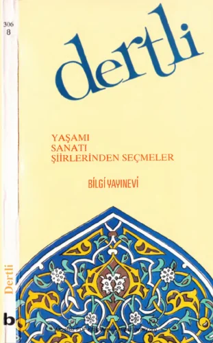 Dertli Yaşamı Sanatı ve Şiirleri kitap kapağı