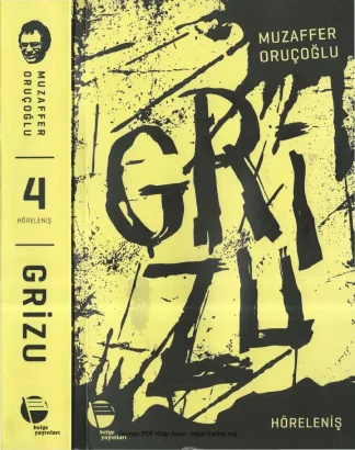 Grizu IV Höreleniş Belge Yayınları