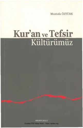 Kuran ve Tefsir Kültürümüz