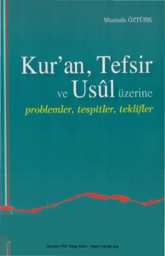 Kuran Tefsir ve Usül Üzerine