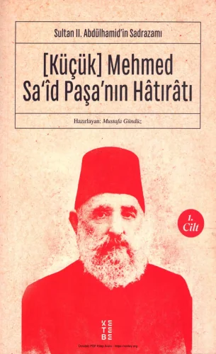 Küçük Mehmed Said Paşanın Hatıratı 1