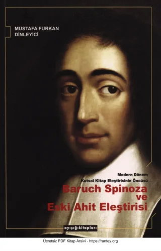 Dinleyici Baruch Spinoza ve Eski Ahit Eleştirisi Ayışığıkitapları Yayınları