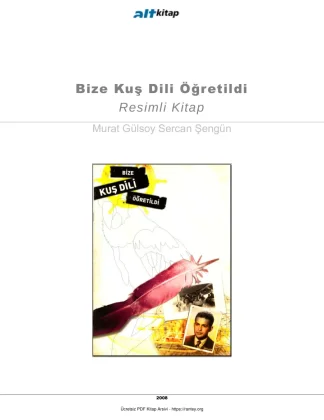 Sercan Şengün Bize Kuş Dili Öğretildi Alt Kitap