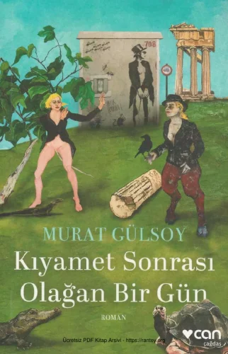 Kıyamet Sonrası Olağan Bir Gün