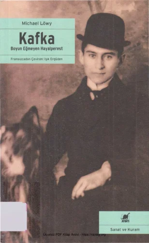 Kafka Boyun Eğmeyen Hayalperest