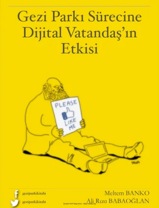 Gezi Parkı Sürecine Dijital Vatandaşın Etkisi kitap kapağı