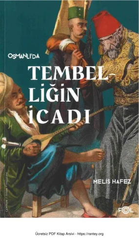 Osmanlıda Tembelliğin İcadı