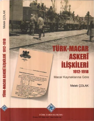 Türk Macar Askeri İlişkileri 1912 1918