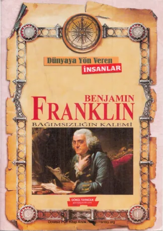 Dünyaya Yön veren İnsanlar Benjamin Franklin Gönül Yayınları kitap kapağı