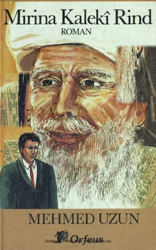 Mirina Kalek Rind Orfeus Weşandine