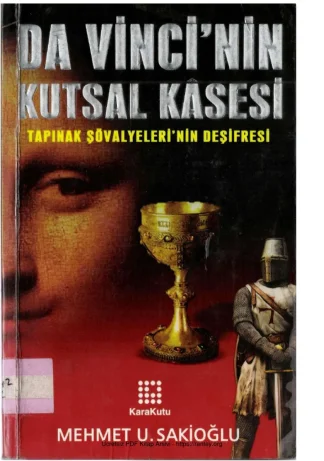 Da Vincinin Kutsal Ksesi Tapınak Şövalyelerinin Deşifresi Karakutu Yayınları