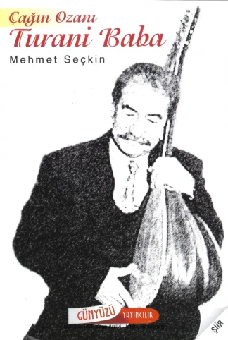 Çağın Ozanı Turabi Baba