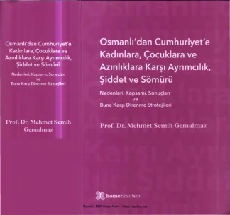 Osmanlı_dan Cumhuriyet_e Kadınlara Çocuklara ve Azınlıklara Karşı Ayrımcılık Şiddet ve Sömürü kitap kapağı