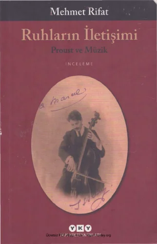 Ruhların İletişimi Proust ve Müzik