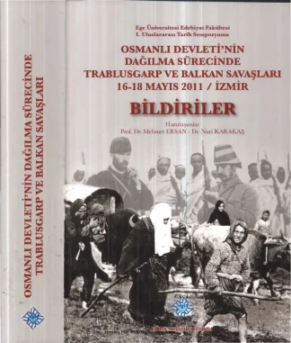 Osmanlı Devletinin Dağılma Sürecinde Trablusgarp ve Balkan Savaşları