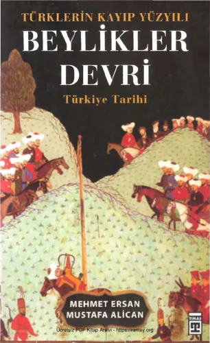 Mustafa Alican Beylikler Devri Timaş Yayınları
