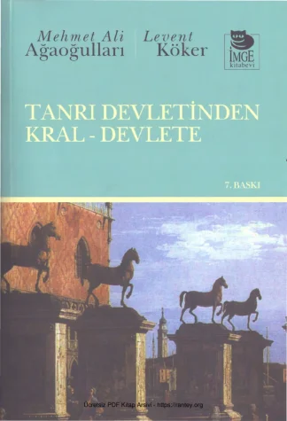 Levent Köker Taneı Devletinden Kral Devlete