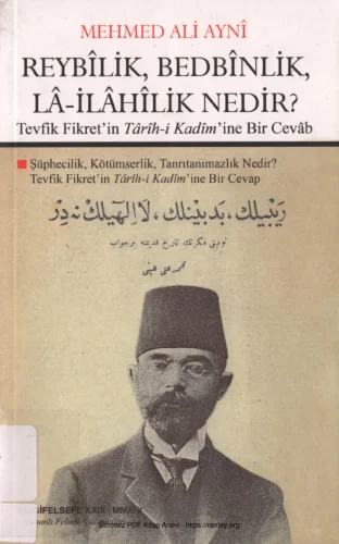 Reybilik Bedbinlik La İlahilik Nedir