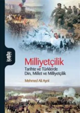 MilliyetçilikTarihte ve Türklerde Din Millet ve Milliyetçilik