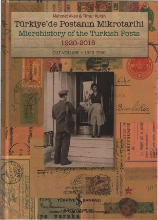Timur Kuran Türkiyede Postanın Mikrotarihi Cilt 1 kitap kapağı