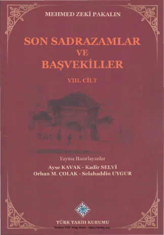 Son Sadrazamlar ve Başvekiller Cilt VIII kitap kapağı