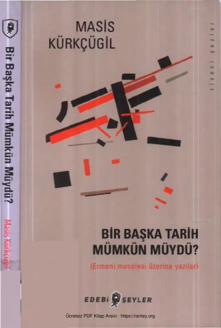 Bir Başka Tarih Mümkün Müydü Edebi Şeyler Yayınları