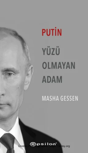 Putin Yüzü Olmayan Adam