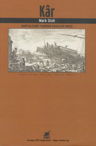 Kar Kapitalizmin Tarihine Ekolojik Bir Bakış kitap kapağı