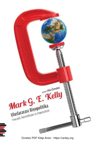 Uluslararası Biyopolitika Foucault Küresellelme ve Emperyalizm kitap kapağı