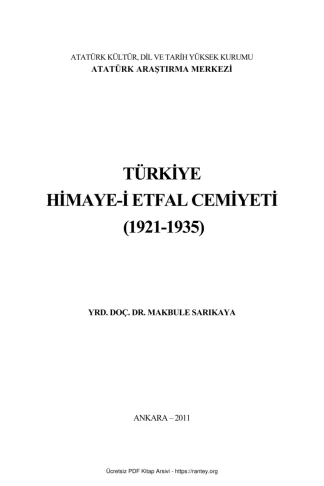Türkiye Himaye i Etfal Cemiyeti 1921 1935 AKM Yayınları
