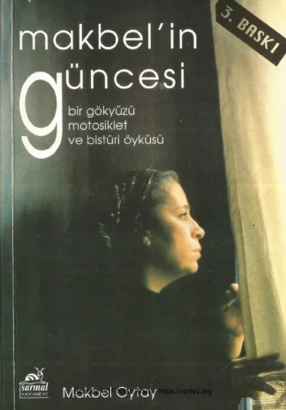 Makbelin Güncesi Sarmal Yayınları