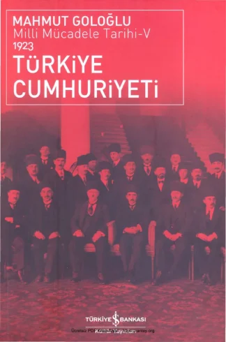 Milli Mücadele Tarihi V Türkiye Cumhuriyeti