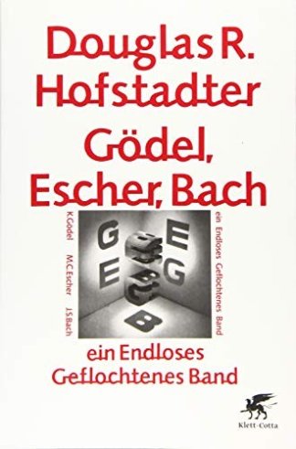 Gödel, Escher, Bach - ein Endloses Geflochtenes Band