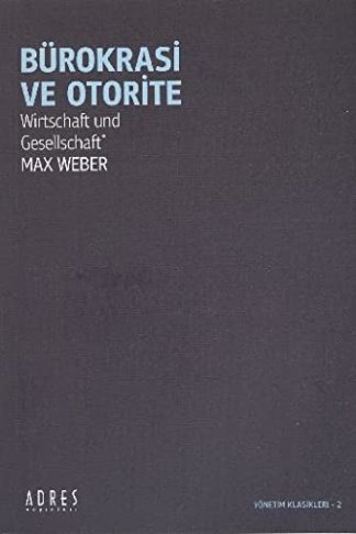 Burokrasi ve Otorite