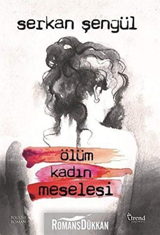 Ölüm Kadın Meselesi