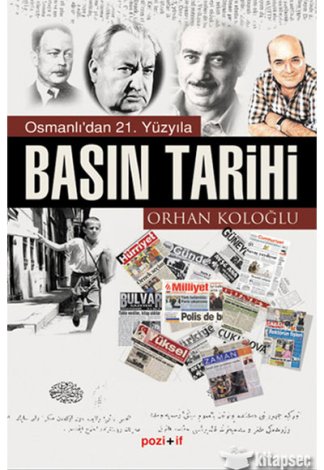 Osmanlıdan 21 Yüzyıla Basın Tarihi