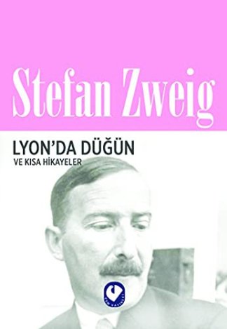 Lyon’da Dugun ve Kisa Hikayeler