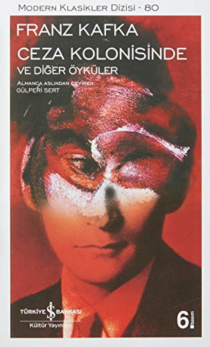 Ceza Kolonisinde ve Diger Öyküler