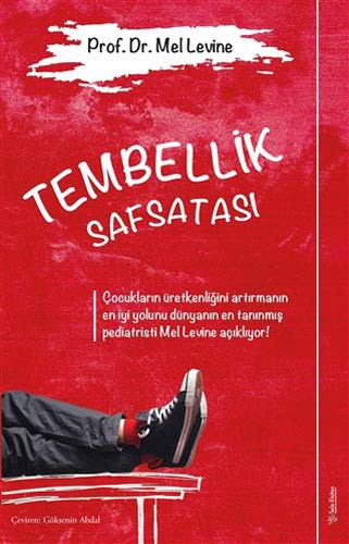 Tembellik Safsatasi