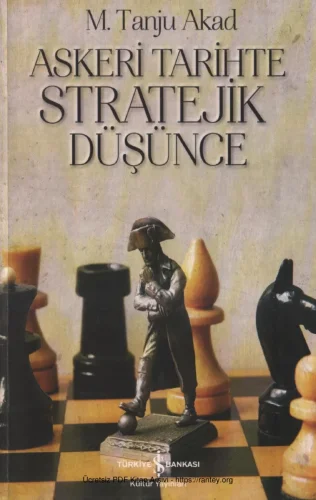 Askeri Tarihte Stratejik Düşünce İş Bnkası Yayınları kitap kapağı