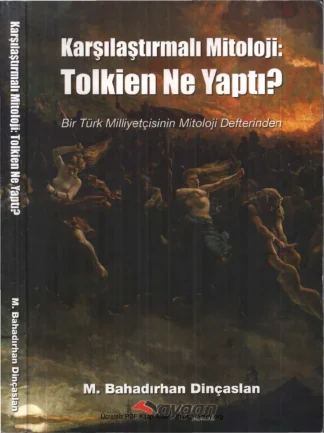 Karşılaştırmalı Mitoloji Tolkien Ne Yaptı Aygan Yayınları