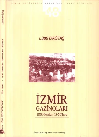 İzmir Gazinoları 1800lerden 1970lere